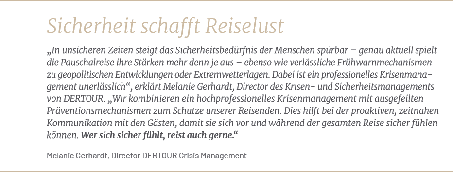 Sicherheit schafft Reiselust „In unsicheren Zeiten steigt das Sicherheitsbed rfnis der Menschen sp rbar – genau aktue...