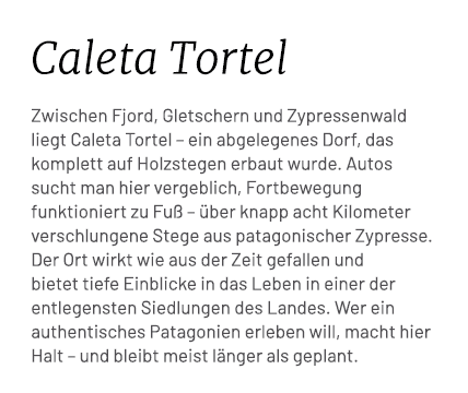 Caleta Tortel Zwischen Fjord, Gletschern und Zypressenwald liegt Caleta Tortel – ein abgelegenes Dorf, das komplett a...