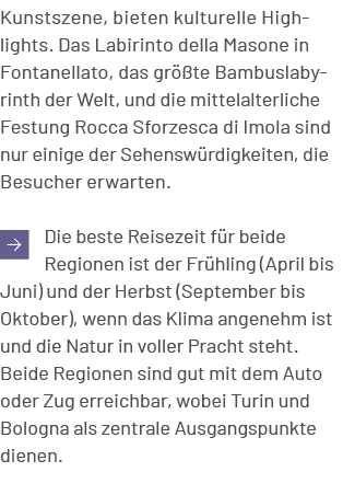 Kunstszene, bieten kulturelle Highlights. Das Labirinto della Masone in Fontanellato, das gr te Bambuslabyrinth der ...