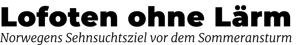 Lofoten ohne L rm Norwegens Sehnsuchtsziel vor dem Sommeransturm