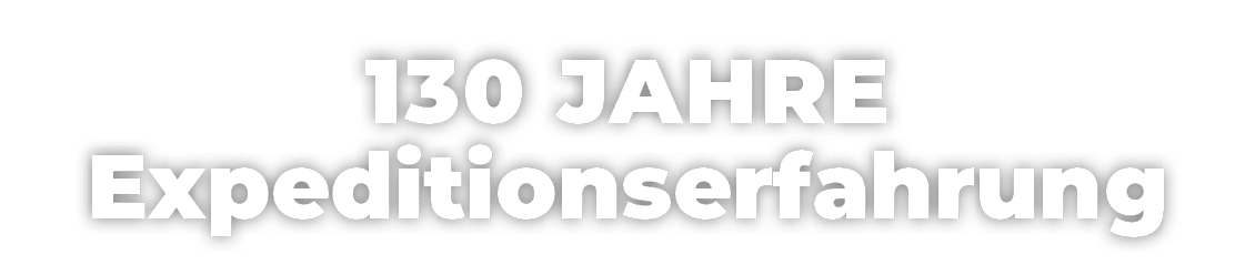 130 Jahre Expeditionserfahrung 