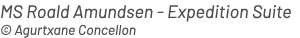 MS Roald Amundsen Expedition Suite © Agurtxane Concellon