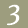 3