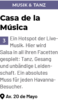 Musik & Tanz,Casa de la M sica ￼Ein Hotspot der Live Musik. Hier wird Salsa in all ihren Facetten gespielt: Tanz, Ges...