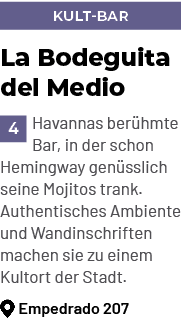 Kult Bar,La Bodeguita del Medio ￼Havannas ber hmte Bar, in der schon Hemingway gen sslich seine Mojitos trank. Authen...
