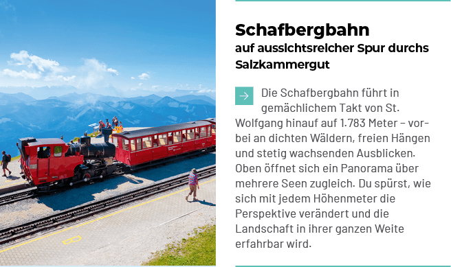 Schafbergbahn auf aussichtsreicher Spur durchs Salzkammergut ￼Die Schafbergbahn f hrt in gem chlichem Takt von St. Wo...
