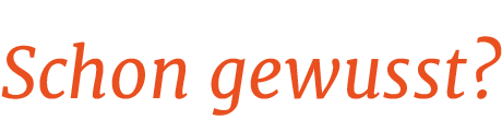 Schon gewusst