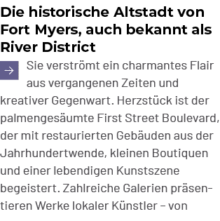 Die historische Altstadt von Fort Myers, auch bekannt als River District ￼Sie verstr mt ein charmantes Flair aus verg...