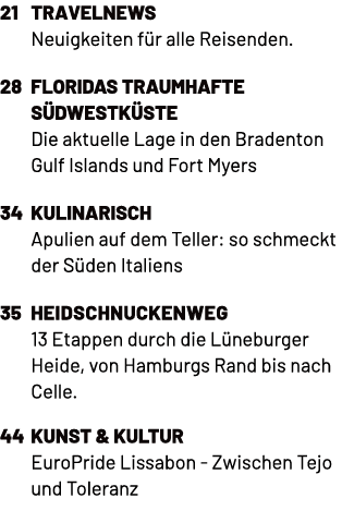 21 TravelNews Neuigkeiten f r alle Reisenden. 28 Floridas traumhafte S dwestk ste Die aktuelle Lage in den Bradenton ...