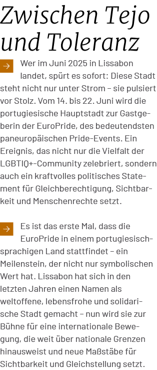 Zwischen Tejo und Toleranz ￼Wer im Juni 2025 in Lissabon landet, sp rt es sofort: Diese Stadt steht nicht nur unter S...