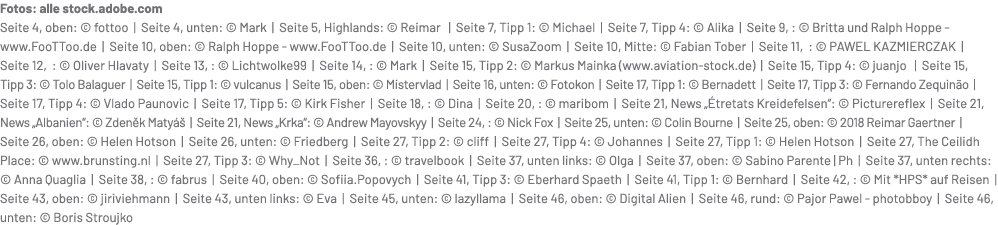 Fotos: alle stock.adobe.com Seite 4, oben: © fottoo | Seite 4, unten: © Mark | Seite 5, Highlands: © Reimar | Seite 7...