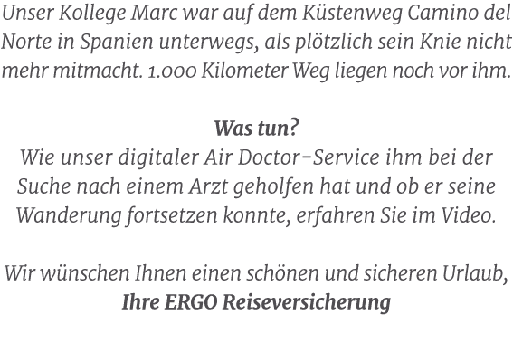 Unser Kollege Marc war auf dem K stenweg Camino del Norte in Spanien unterwegs, als pl tzlich sein Knie nicht mehr mi...