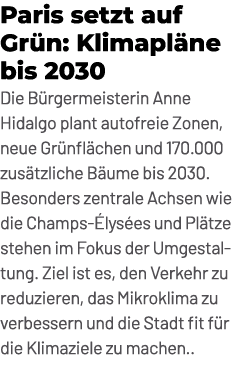 Paris setzt auf Gr n: Klimapl ne bis 2030 Die B rgermeisterin Anne Hidalgo plant autofreie Zonen, neue Gr nfl chen un...