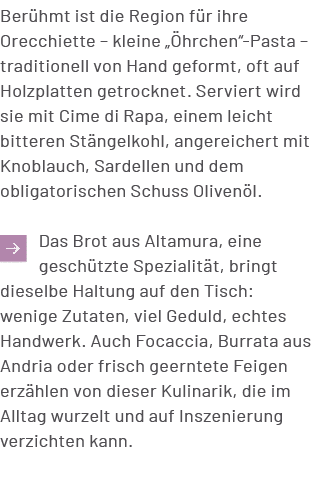 Ber hmt ist die Region f r ihre Orecchiette – kleine „ hrchen“ Pasta – traditionell von Hand geformt, oft auf Holzpla...