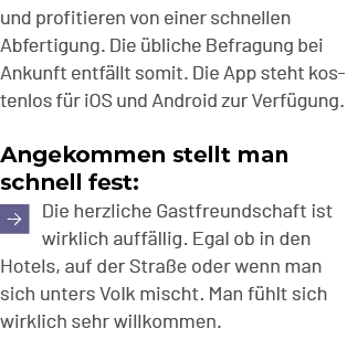 und profitieren von einer schnellen Abfertigung. Die bliche Befragung bei Ankunft entf llt somit. Die App steht kost...