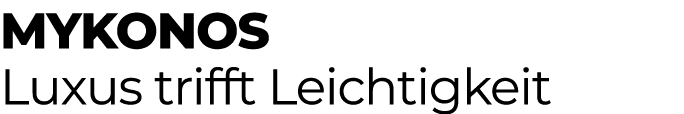 Mykonos Luxus trifft Leichtigkeit