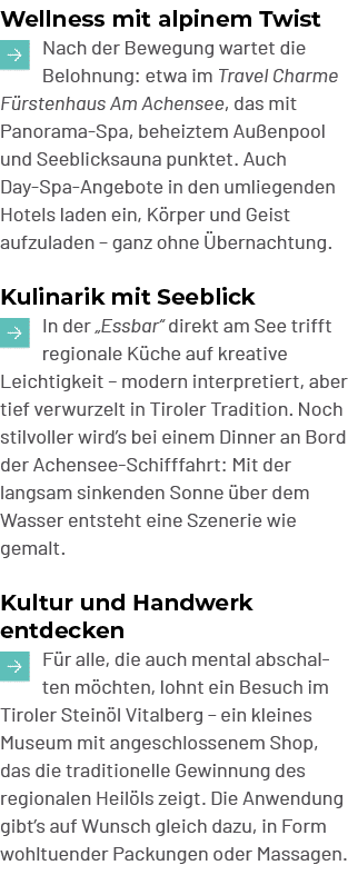 Wellness mit alpinem Twist ￼Nach der Bewegung wartet die Belohnung: etwa im Travel Charme F rstenhaus Am Achensee, da...