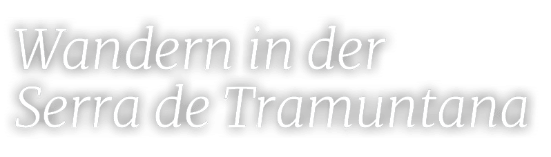Wandern in der Serra de Tramuntana