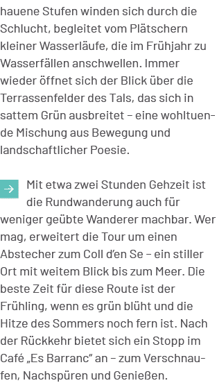 hauene Stufen winden sich durch die Schlucht, begleitet vom Pl tschern kleiner Wasserl ufe, die im Fr hjahr zu Wasser...