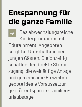 Entspannung f r die ganze Familie ￼Das abwechslungsreiche Kinderprogramm mit Edutainment Angeboten sorgt f r Unterhal...