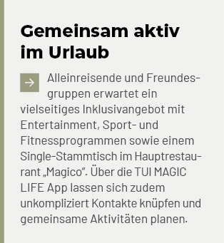 Gemeinsam aktiv im Urlaub ￼Alleinreisende und Freundesgruppen erwartet ein vielseitiges Inklusivangebot mit Entertain...