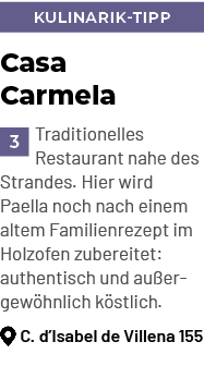 kulinarik tipp,Casa Carmela ￼Traditionelles Restaurant nahe des Strandes. Hier wird Paella noch nach einem altem Fami...