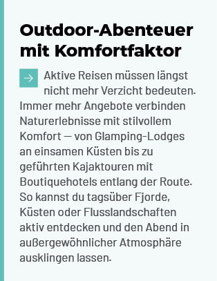 Outdoor Abenteuer mit Komfortfaktor ￼Aktive Reisen m ssen l ngst nicht mehr Verzicht bedeuten. Immer mehr Angebote ve...