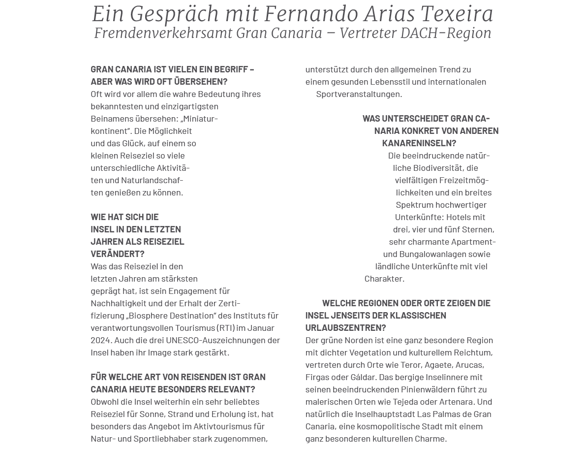 Ein Gespr ch mit Fernando Arias Texeira Fremdenverkehrsamt Gran Canaria – Vertreter DACH Region,unterst tzt durch den...