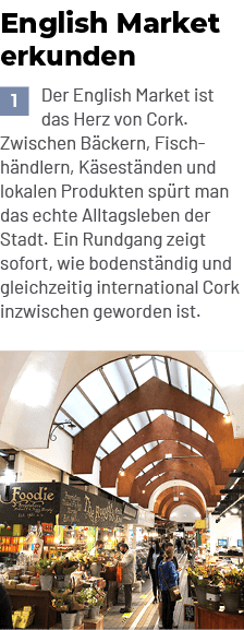 English Market erkunden ￼Der English Market ist das Herz von Cork. Zwischen B ckern, Fischh ndlern, K sest nden und l...