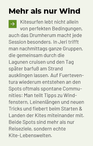 Mehr als nur Wind ￼Kitesurfen lebt nicht allein von perfekten Bedingungen, auch das Drumherum macht jede Session beso...