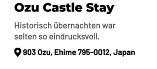 Ozu Castle Stay Historisch bernachten war selten so eindrucksvoll. ￼ 903 Ozu, Ehime 795 0012, Japan