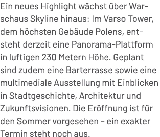 Ein neues Highlight w chst ber Warschaus Skyline hinaus: Im Varso Tower, dem h chsten Geb ude Polens, entsteht derze...