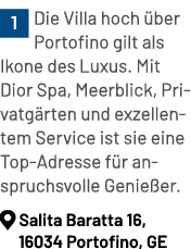 ￼Die Villa hoch ber Portofino gilt als Ikone des Luxus. Mit Dior Spa, Meerblick, Privatg rten und exzellentem Servic...