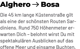 Alghero ￼ Bosa Die 45 km lange K stenstra e gilt als eine der sch nsten Routen Sardiniens. Rund 750 H henmeter erwart...