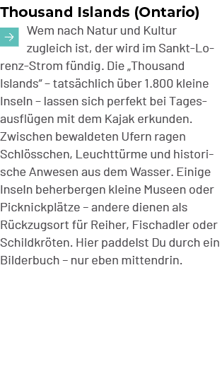 Thousand Islands (Ontario) ￼Wem nach Natur und Kultur zugleich ist, der wird im Sankt Lorenz Strom f ndig. Die „Thous...