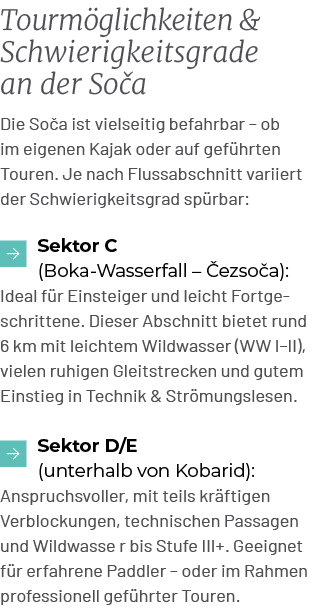 Tourm glichkeiten & Schwierigkeitsgrade an der So a Die So a ist vielseitig befahrbar – ob im eigenen Kajak oder auf ...