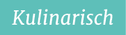 Kulinarisch