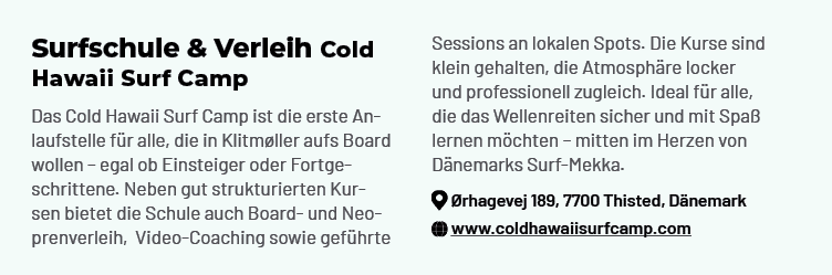 Surfschule & Verleih Cold Hawaii Surf Camp Das Cold Hawaii Surf Camp ist die erste Anlaufstelle f r alle, die in Klit...