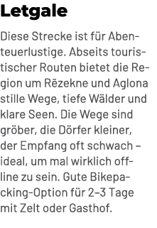 Letgale Diese Strecke ist f r Abenteuerlustige. Abseits touristischer Routen bietet die Region um R zekne und Aglona ...