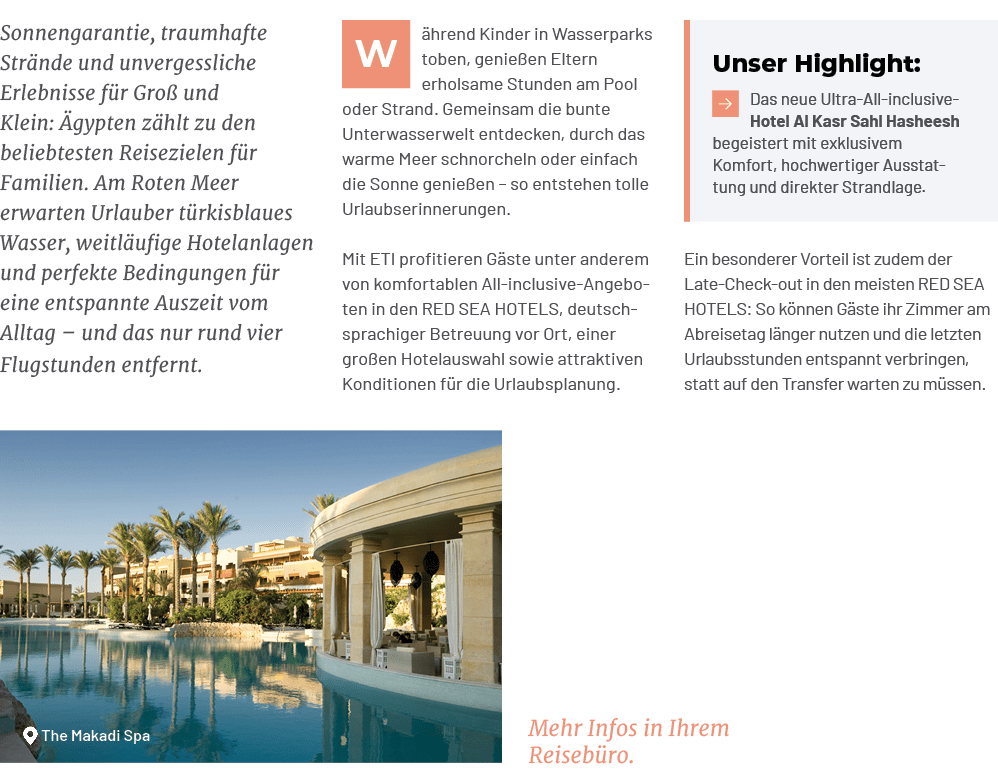 Mehr Infos in Ihrem Reiseb ro.,￼The Makadi Spa,Ein besonderer Vorteil ist zudem der Late Check out in den meisten RED...