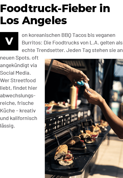 Foodtruck Fieber in Los Angeles ￼on koreanischen BBQ Tacos bis veganen Burritos: Die Foodtrucks von L.A. gelten als e...