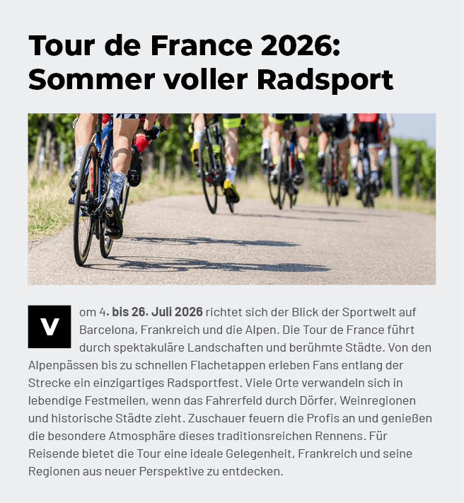 ￼om 4. bis 26. Juli 2026 richtet sich der Blick der Sportwelt auf Barcelona, Frankreich und die Alpen. Die Tour de Fr...