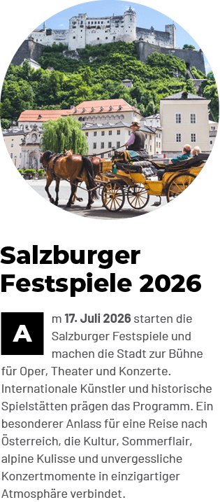 ￼m 17. Juli 2026 starten die Salzburger Festspiele und machen die Stadt zur B hne f r Oper, Theater und Konzerte. Int...