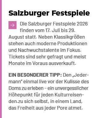Salzburger Festspiele ￼Die Salzburger Festspiele 2026 finden vom 17. Juli bis 29. August statt. Neben Klassikgr en s...