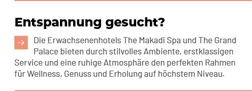 Entspannung gesucht? ￼Die Erwachsenenhotels The Makadi Spa und The Grand Palace bieten durch stilvolles Ambiente, ers...