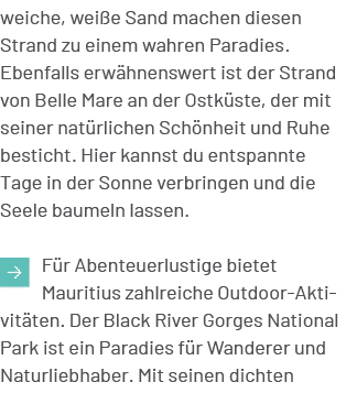 weiche, wei e Sand machen diesen Strand zu einem wahren Paradies. Ebenfalls erw hnenswert ist der Strand von Belle Ma...