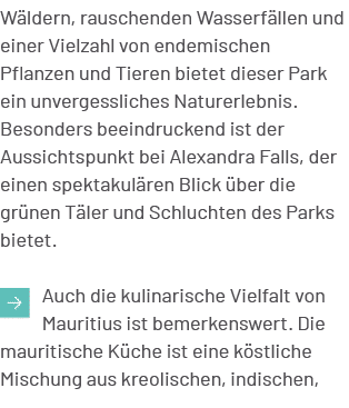 W ldern, rauschenden Wasserf llen und einer Vielzahl von endemischen Pflanzen und Tieren bietet dieser Park ein unver...