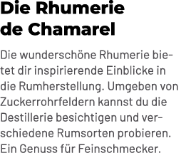 Die Rhumerie de Chamarel Die wundersch ne Rhumerie bietet dir inspirierende Einblicke in die Rumherstellung. Umgeben ...