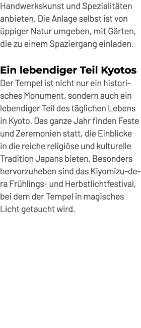 Handwerkskunst und Spezialit ten anbieten. Die Anlage selbst ist von ppiger Natur umgeben, mit G rten, die zu einem ...