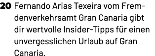 20 Fernando Arias Texeira vom Fremdenverkehrsamt Gran Canaria gibt dir wertvolle Insider Tipps f r einen unvergesslic...